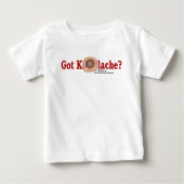 T-shirt Pour Bébé Vous avez Kolache ? (Devant)