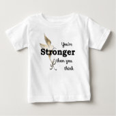 T-shirt Pour Bébé Vous êtes plus forts que vous pensez (Devant)