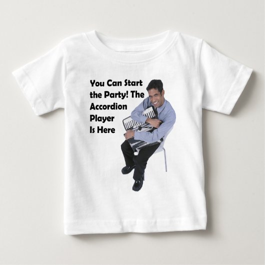 T-shirt Pour Bébé Vous pouvez commencer la fête ! (Accordéon) (Devant)