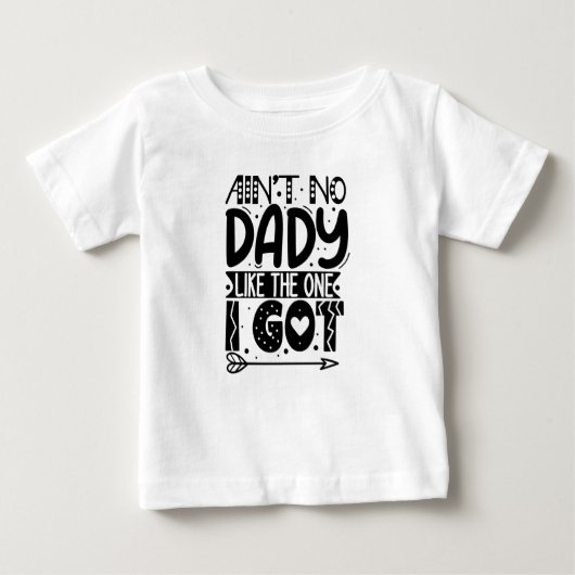 T-shirt Pour Bébé Y'a pas de papa comme celui que j'ai (Devant)