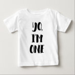 T-shirt Pour Bébé Yo, je suis One<br><div class="desc">Habille ton petit dans cette chemise super mignonne et tendance pour son premier anniversaire.</div>
