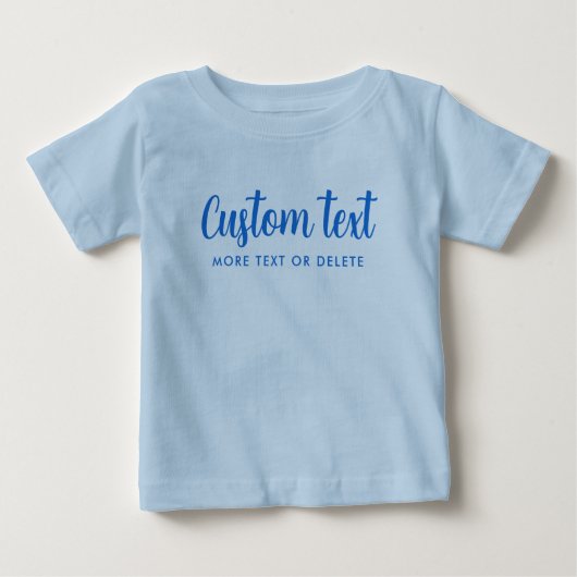T-shirt Pour Bébé Your Custom Text Photo Script Template Light Blue (Devant)