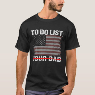 T-shirt Pour Faire Liste Votre Papa USA Drapeau Drôle Dr