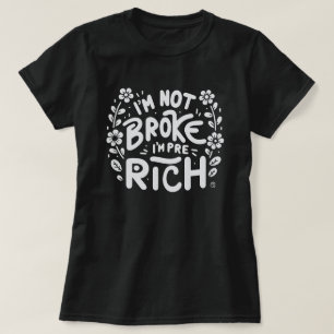 T-shirt pour femmes impertinentes "Pas fauchée, ju