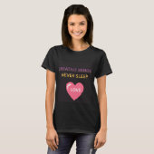 T-shirt pour femmes "Les esprits créatifs ne dorme (Devant entier)