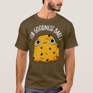 T-shirt Pour Goodale Bake Funny Food Baking Pun