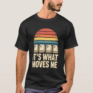 T-shirt pour joueur WASD C'est ce qui me fait boug