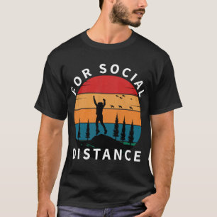 T-SHIRT POUR LA DISTANCE SOCIALE RANDONNÉE NATUREL