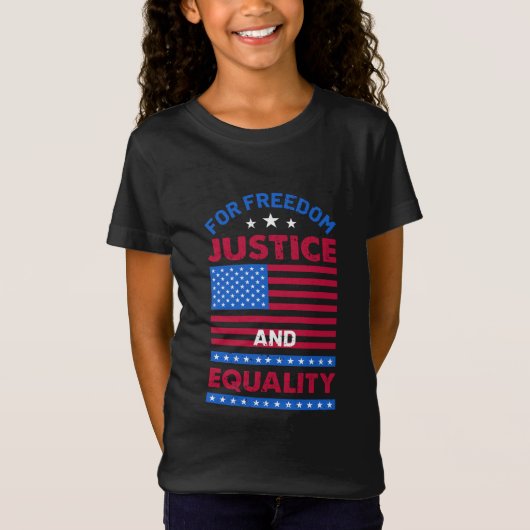 T-Shirt Pour la liberté, la justice et l'égalité (Devant)