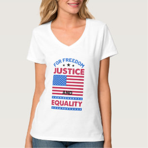 T-shirt Pour la liberté, la justice et l'égalité