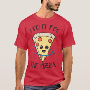 T-shirt Pour La Pizza Hula Hooping Formation Fitness