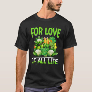 T-shirt Pour L'Amour De Toute Vie I Vegan