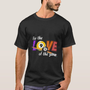 T-shirt Pour L'Amour Du Jeu Snooker Pool Billard Pl