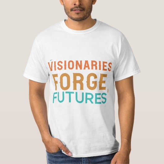 T-shirt pour l'avenir des visionnaires (Devant)