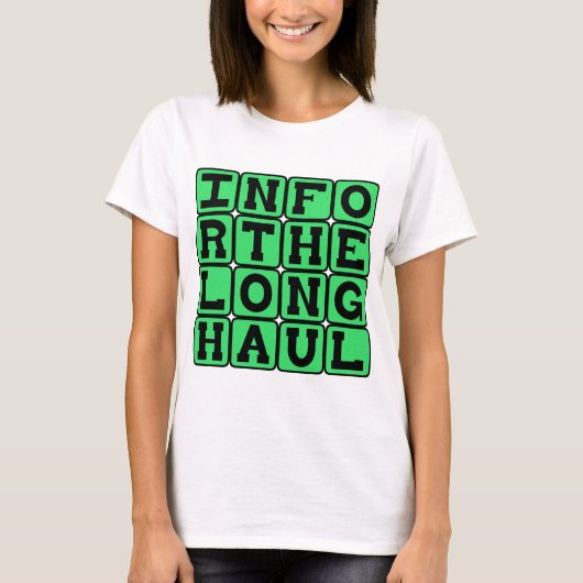 T-shirt Pour le long terme, Dévoué (Devant)