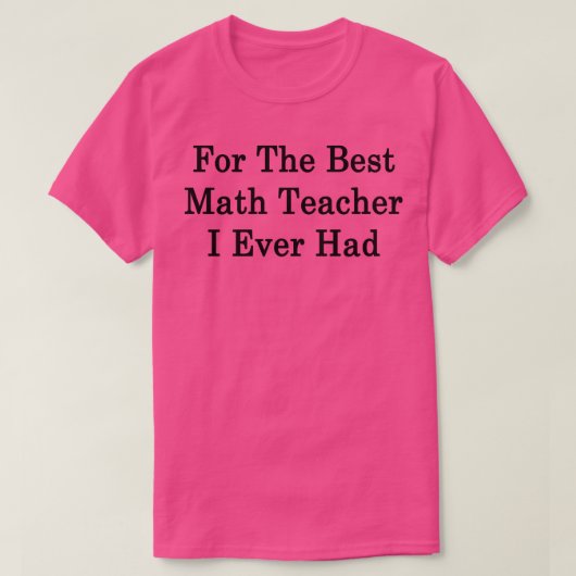 T-shirt Pour Le Meilleur Enseignant En Maths Que J'Ai Jama (Design devant)