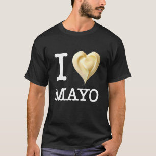 T-shirt Pour les amateurs de mayonnaise uniques 'J'aime MA