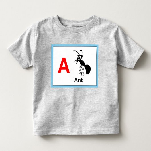 T-shirt Pour Les Tous Petits A est pour Ant (Devant)