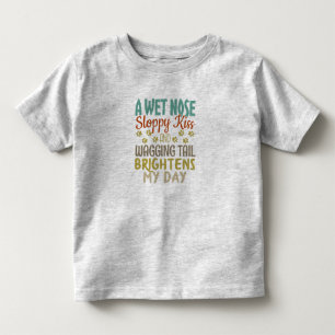 T-shirt Pour Les Tous Petits Amoureux des chiens Nez Humide, Citation De Baiser