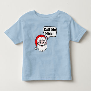 T-shirt Pour Les Tous Petits Appelle-moi Nick Père Noël