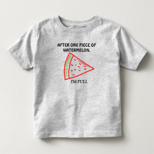 T-shirt Pour Les Tous Petits Après un morceau de pastèque, je suis plein gris