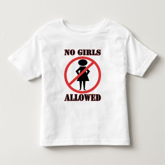 T-shirt Pour Les Tous Petits Aucune fille autorisée (Devant)