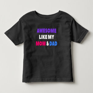 T-shirt Pour Les Tous Petits Awesome Comme Mon Maman & Papa
