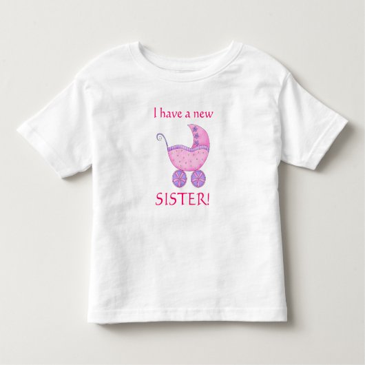 T-shirt Pour Les Tous Petits Bébé rose Buggy "J'ai une nouvelle soeur" Toddler (Devant)