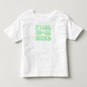 T-shirt Pour Les Tous Petits "C'est Cool d'être gentil" Retro Toddler Children