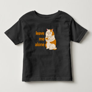 T-shirt Pour Les Tous Petits Chat gras lunatique laissez-moi tranquille 