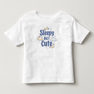 T-shirt Pour Les Tous Petits Citation "Sleepy but mignon" pour enfants