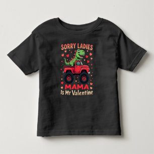 T-shirt Pour Les Tous Petits Désolé Mesdames Maman Est Ma Saint-Valentin Dinosa