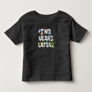 T-shirt Pour Les Tous Petits Deux ans plus tard, drôle fête d'anniversaire de 2