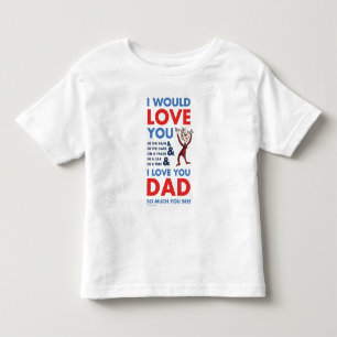 T-shirt Pour Les Tous Petits Dr Seuss   Je T'Aime Papa Tant Que Tu Vois