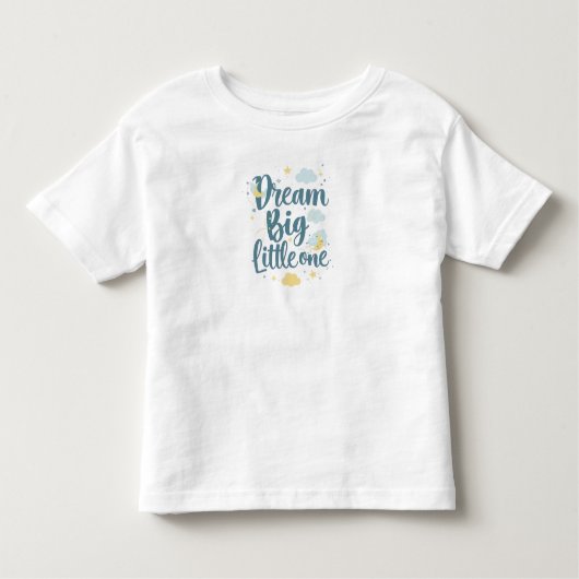 T-shirt Pour Les Tous Petits "Dream Big Little One" Nursery Quote (Devant)