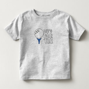 T-shirt Pour Les Tous Petits Drôle Golf Lover Cadeau Let's Par Tee Golf Cadeau