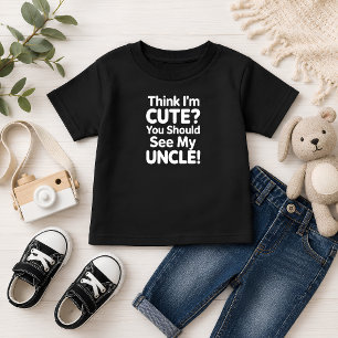 T-shirt Pour Les Tous Petits Drôle Je Suis Mignon Vous Devriez Voir Mon Oncle