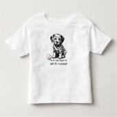 T-shirt Pour Les Tous Petits Est-ce trop tôt pour demander un chiot ? (Devant)