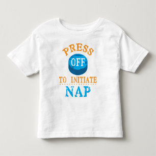 T-shirt Pour Les Tous Petits Faites sortir le bouton pour lancer le petit somme