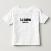 T-shirt Pour Les Tous Petits Fille Son Héros Chemise Assortie Papa et Fille (Devant)