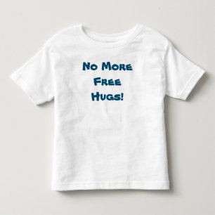 T-shirt Pour Les Tous Petits Fini les câlins gratuits - Garçon Baby Romper