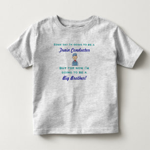 T-shirt Pour Les Tous Petits Futur chef de train Big Brother Shirt