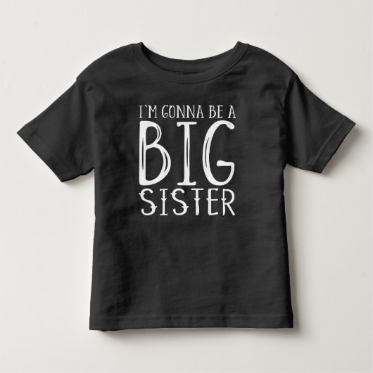 T-shirt Pour Les Tous Petits Grossesse: I'm gonna be a BIG sister (Devant)