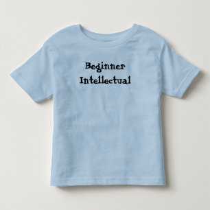 T-shirt Pour Les Tous Petits Intellectuel débutant drôle