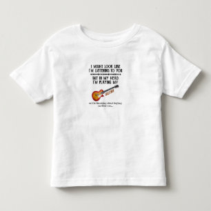 T-shirt Pour Les Tous Petits J'aurais l'air de t'écouter, mais dans mon Lui