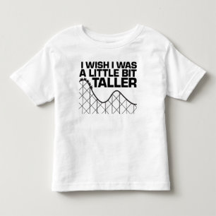 T-shirt Pour Les Tous Petits Je souhaite que j'aie été un peu plus grand