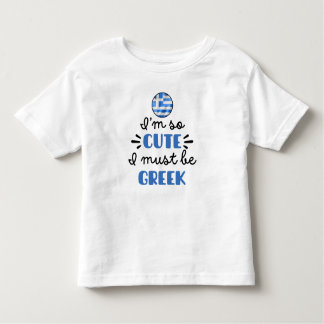T-shirt Pour Les Tous Petits Je suis tellement mignon que je dois être grec