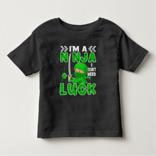 T-shirt Pour Les Tous Petits Je suis un Ninja Je n'ai pas besoin de chance Sain