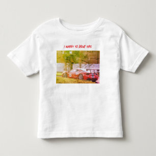 T-shirt Pour Les Tous Petits Je veux conduire ceci