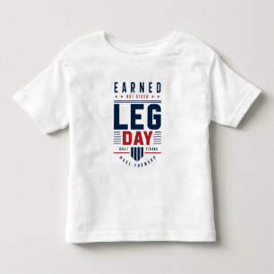 T-shirt Pour Les Tous Petits Jour de jambes « Mérité, pas donné » Typographie d